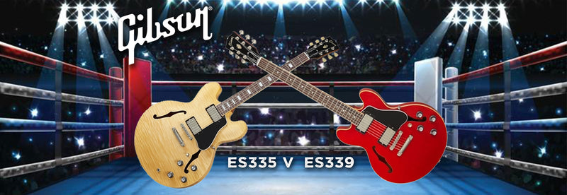 GIBSON ES339 V GIBSON ES335 who Wins?