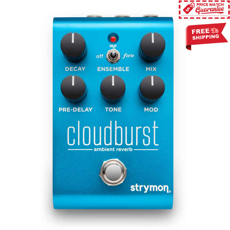 STRYMON Cloudburst Ambient Reverb